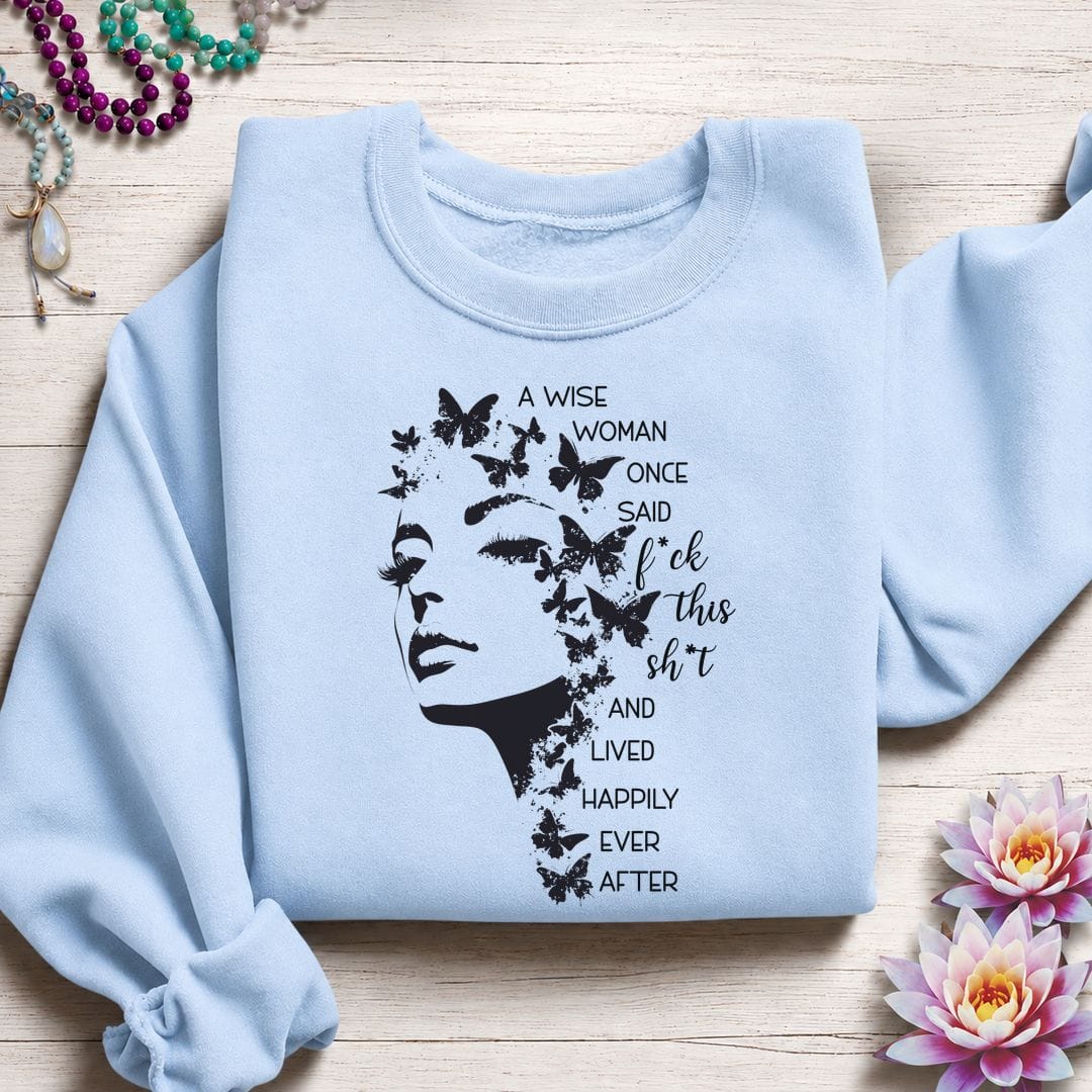 Printify Sweatshirt A Wise Woman Sweatshirt Light Blue / S
