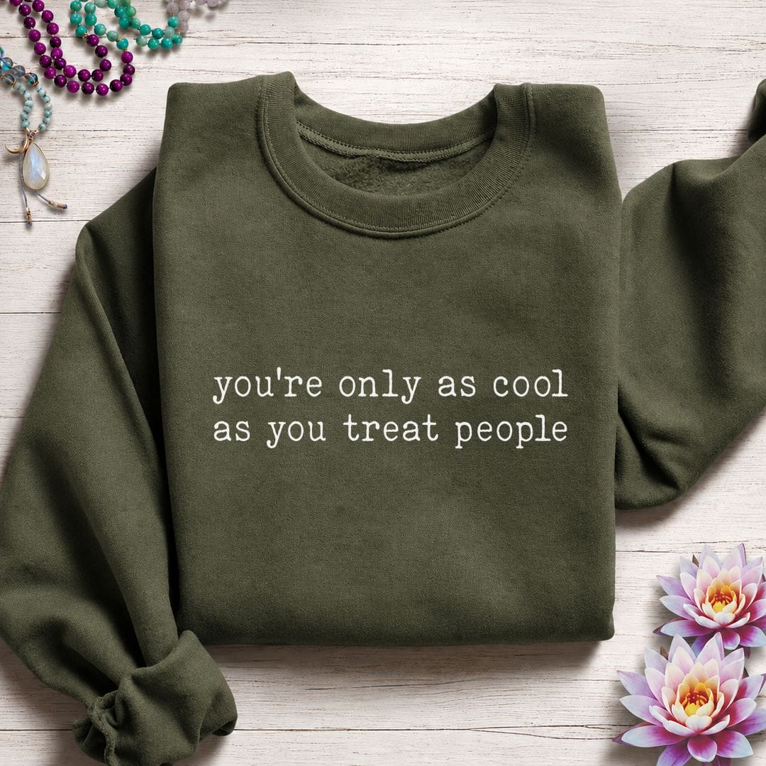 Printify Sweatshirt Be Cool Sweatshirt Military Green / S