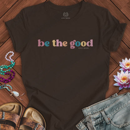 Be The Good Tee Brown