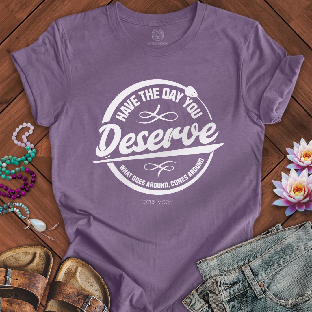 Day You Deserve Tee Heather Purple