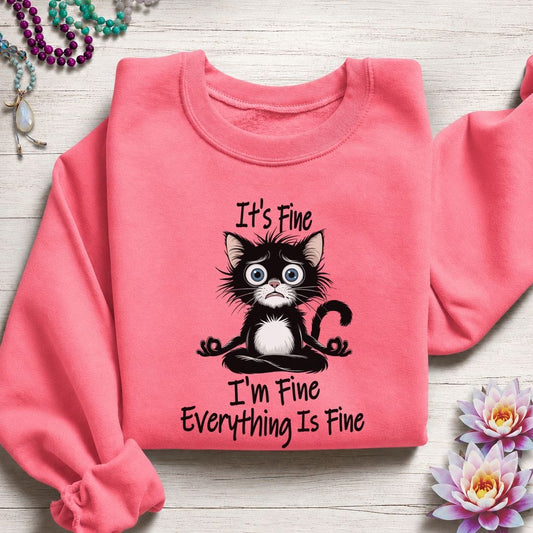 Everything is Fine Sweatshirt Safety Pink
