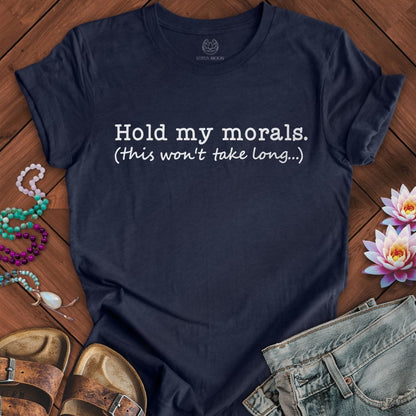 Printify T-Shirt Hold My Morals Tee Heather Midnight Navy / S