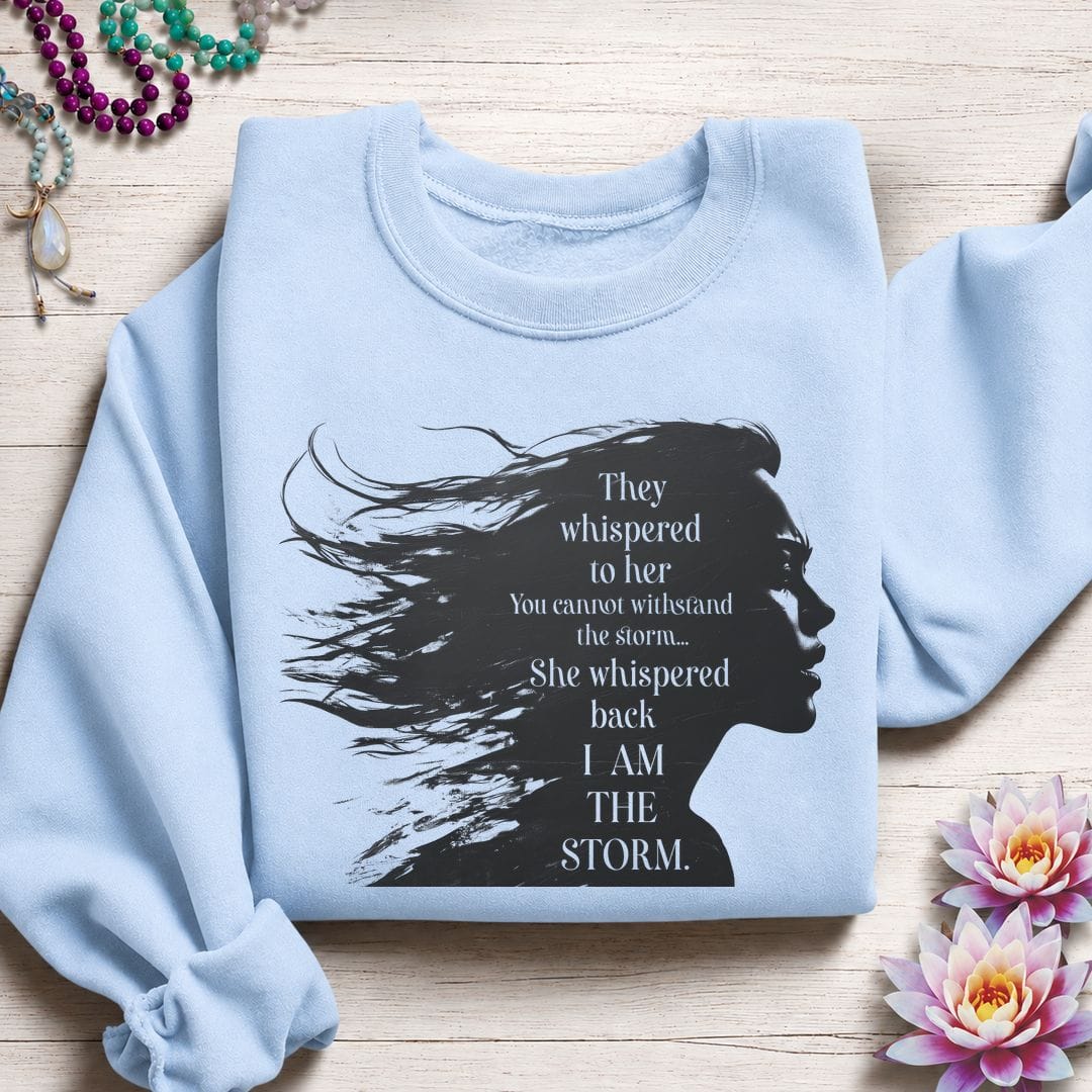 Printify Sweatshirt I Am The Storm Sweatshirt Light Blue / S