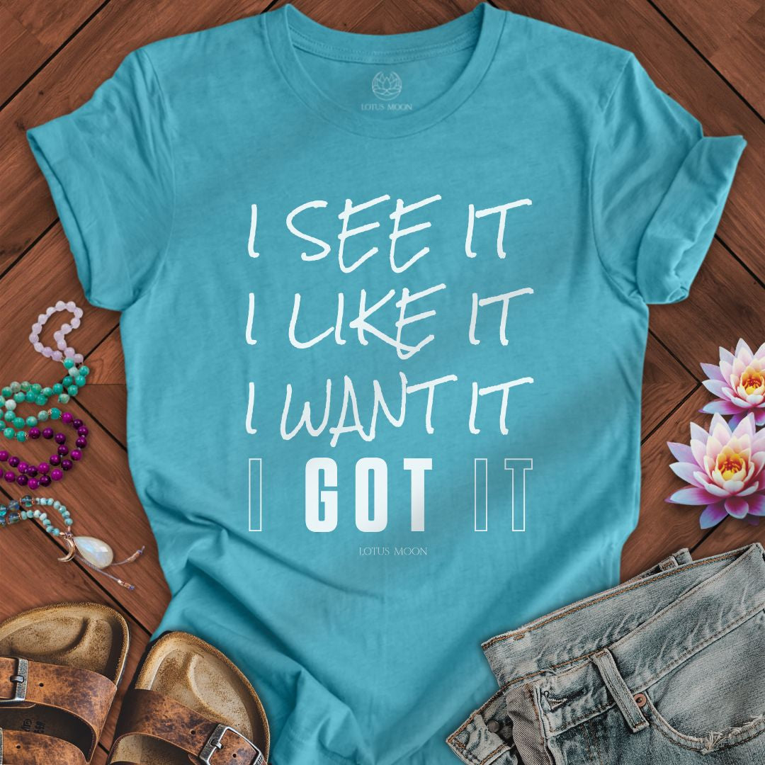 I Got It Tee Aqua
