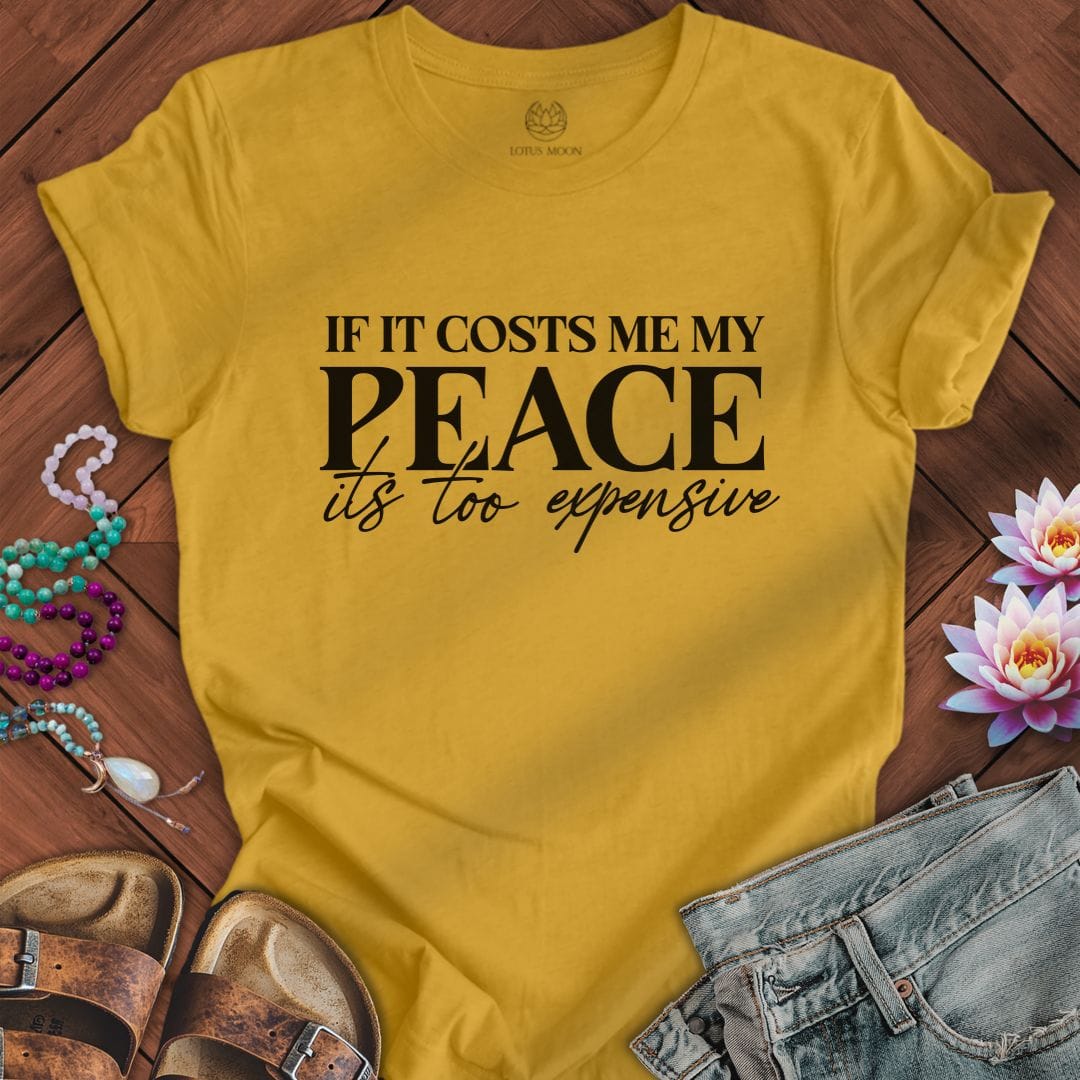 Printify T-Shirt Its Too Expensive Tee Heather Mustard / S