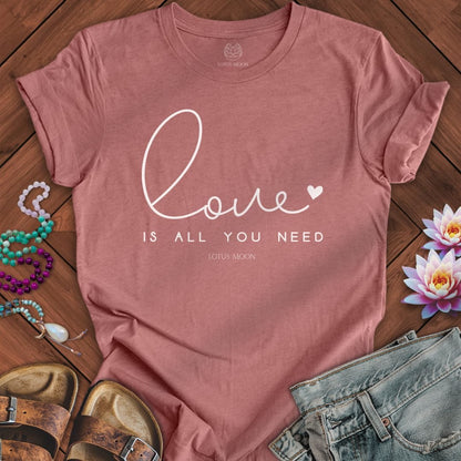 Love Is All You Need Tee Heather Mauve
