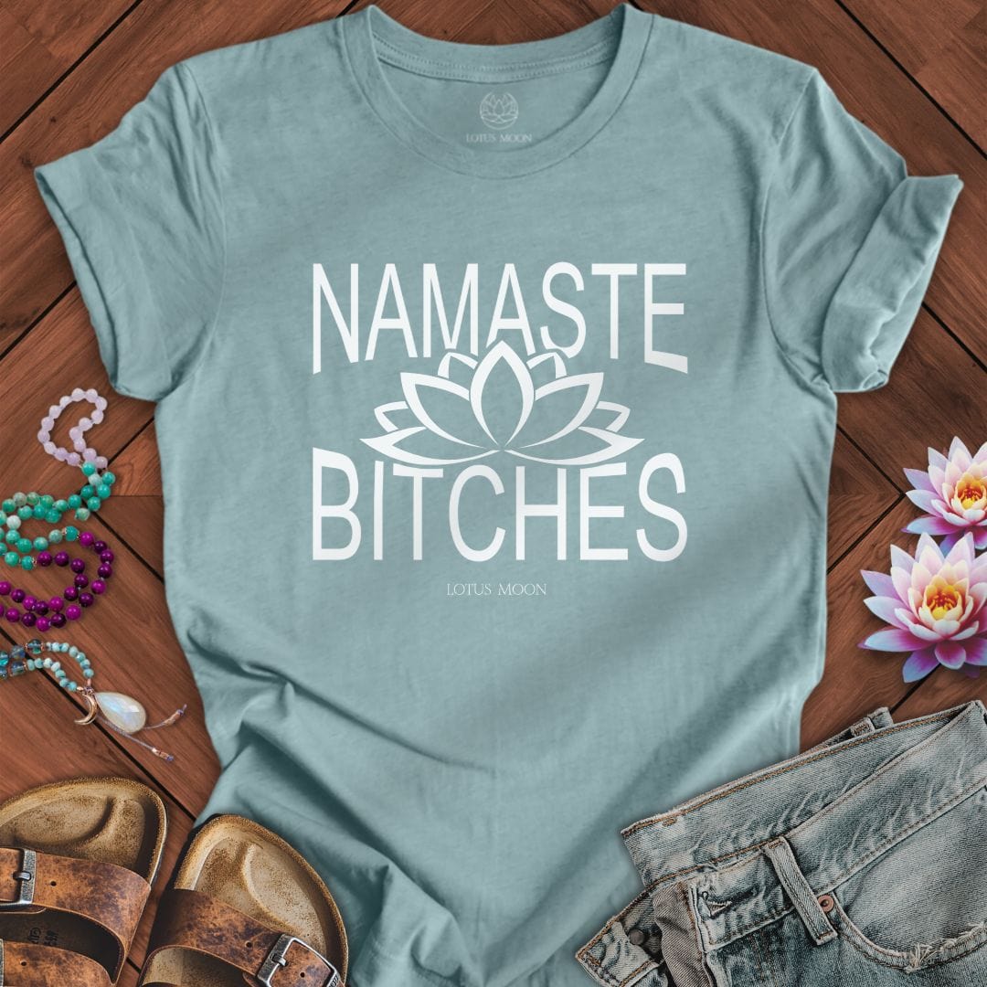 Namaste Bitches Tee Heather Blue Lagoon