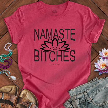 Namaste Bitches Tee Heather Raspberry