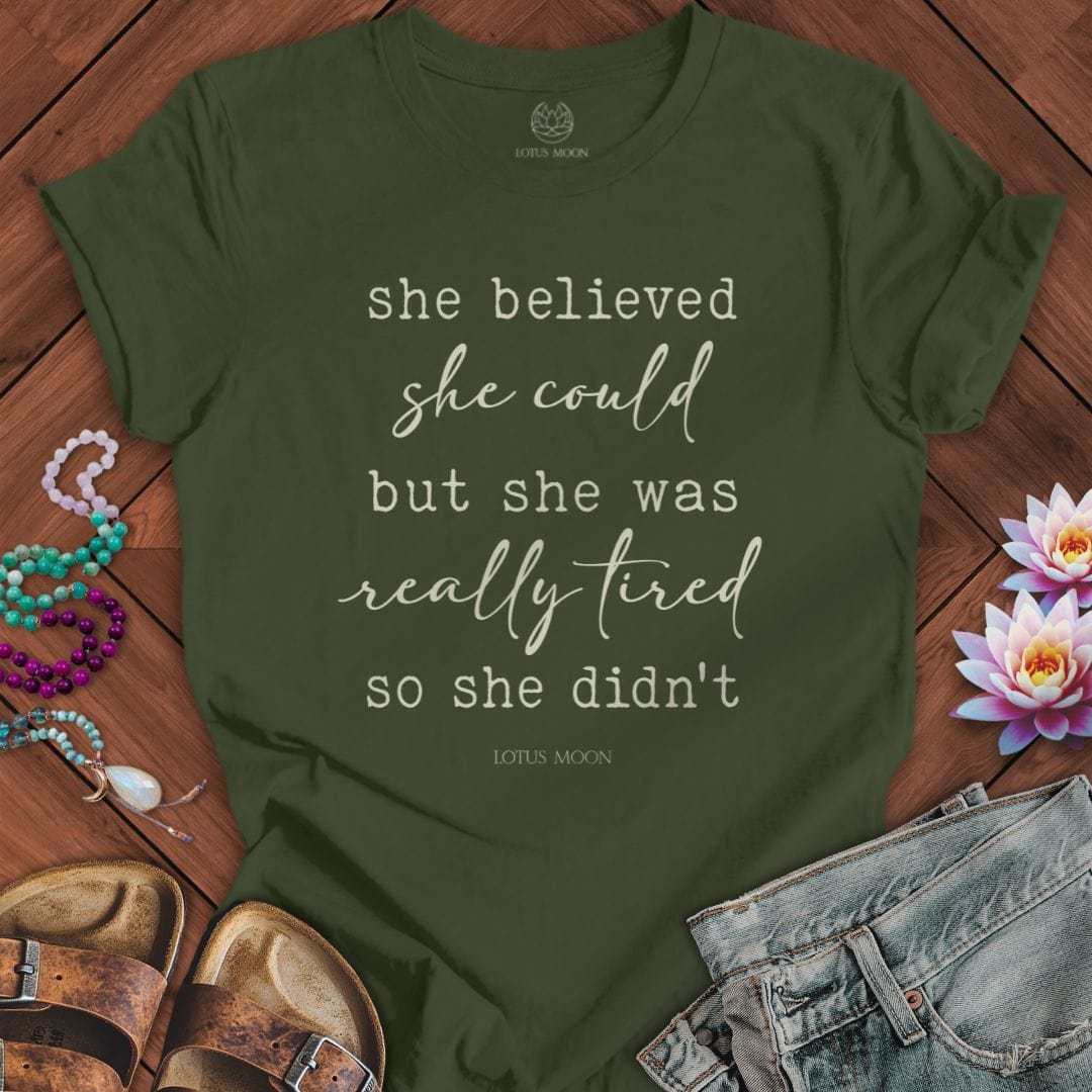 She Believed She Could Tee Military Green