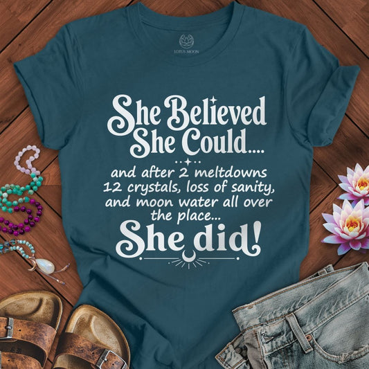 She Believed Tee Deep Teal