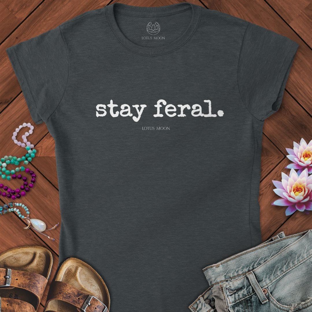 Stay Feral Fitted Tee Dark Heather
