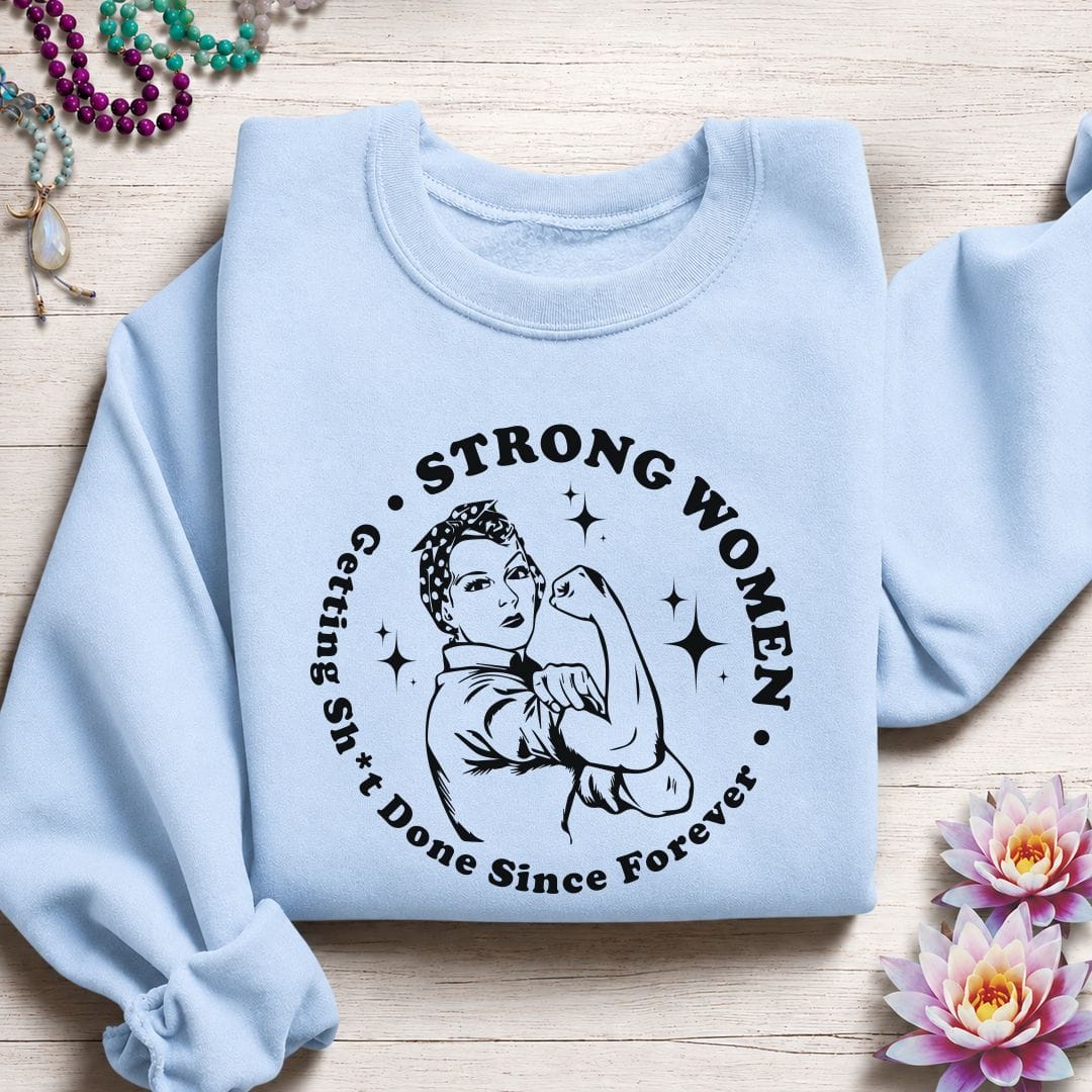 Strong Women Sweatshirt Light Blue