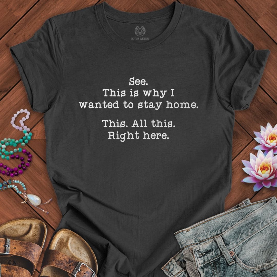 This Right Here Tee Dark Grey Heather