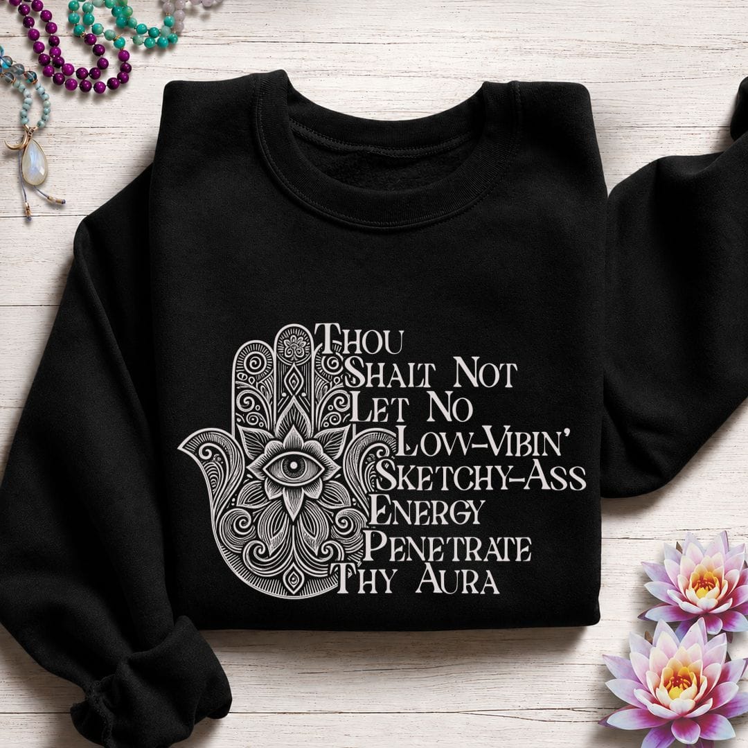 Thou Shalt Not Sweatshirt Black