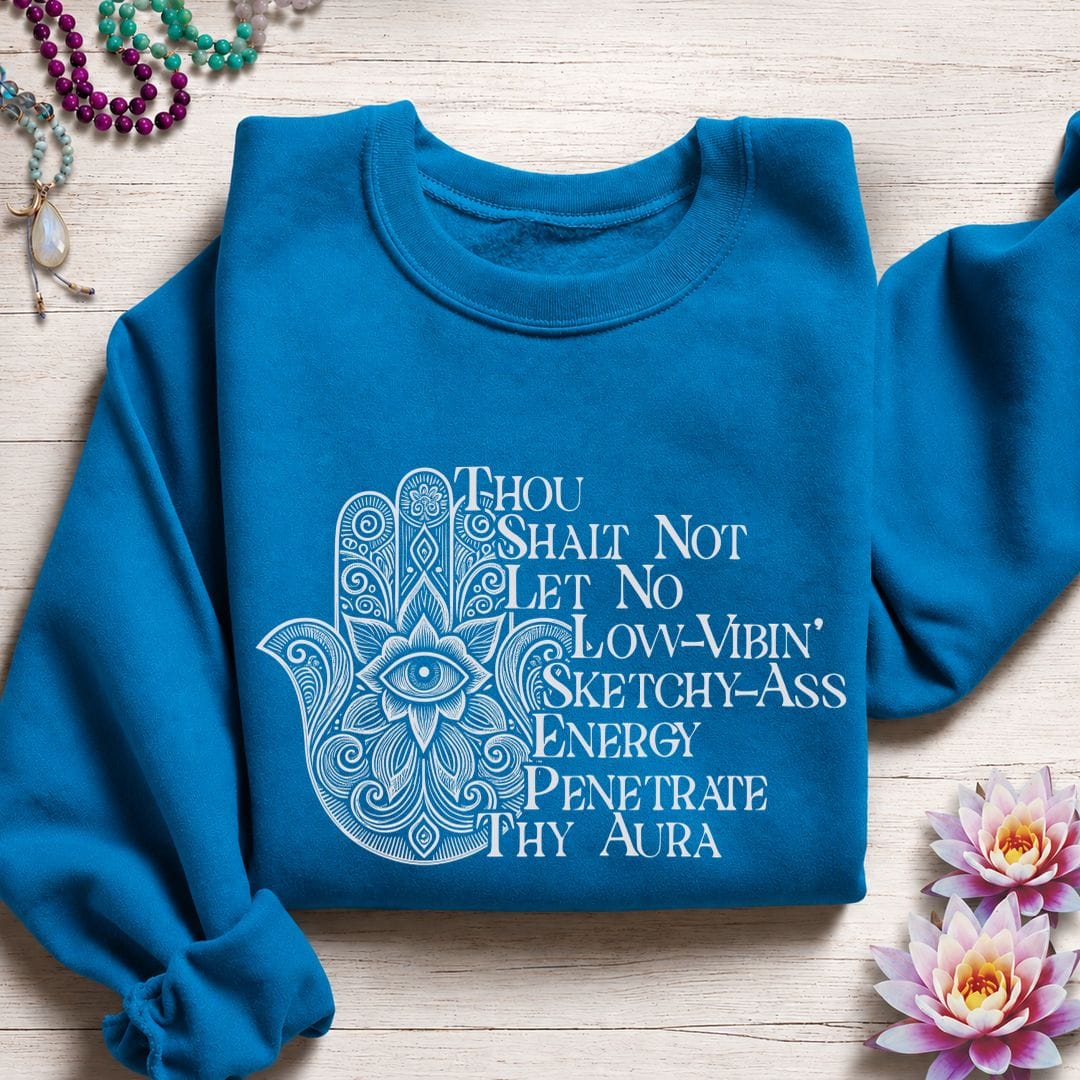 Thou Shalt Not Sweatshirt Sapphire