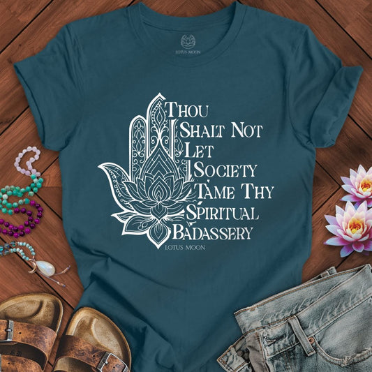 Thy Spiritual Badassery Tee Deep Teal