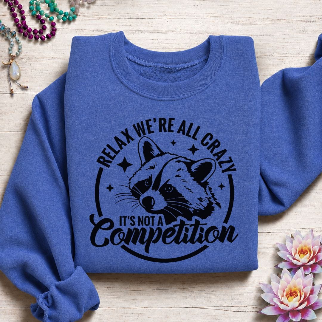 Printify Sweatshirt We're All Crazy Sweatshirt Heather Sport Royal / S