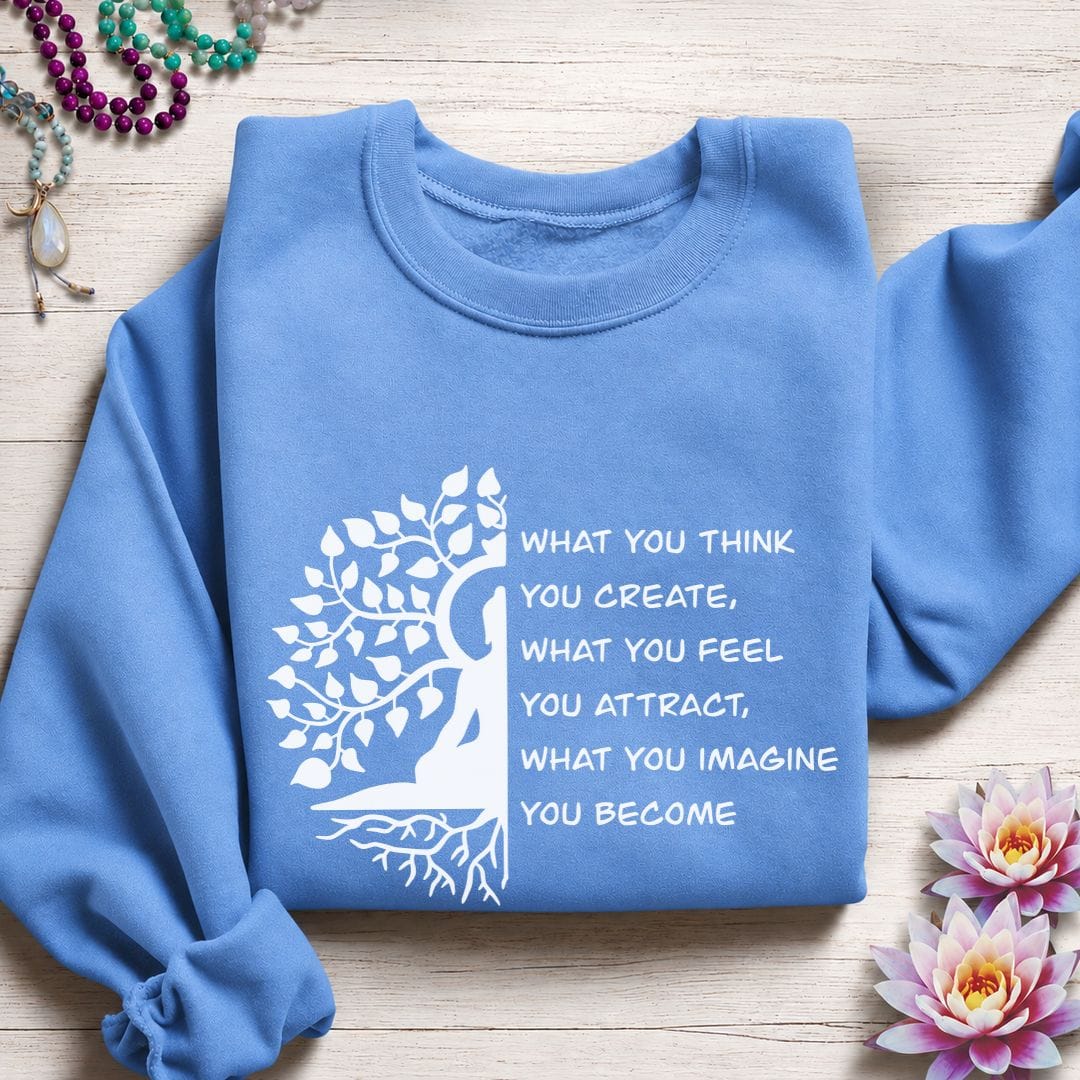 What You Think Sweatshirt Carolina Blue